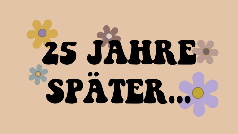 25 Jahre später